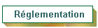 Rglementation